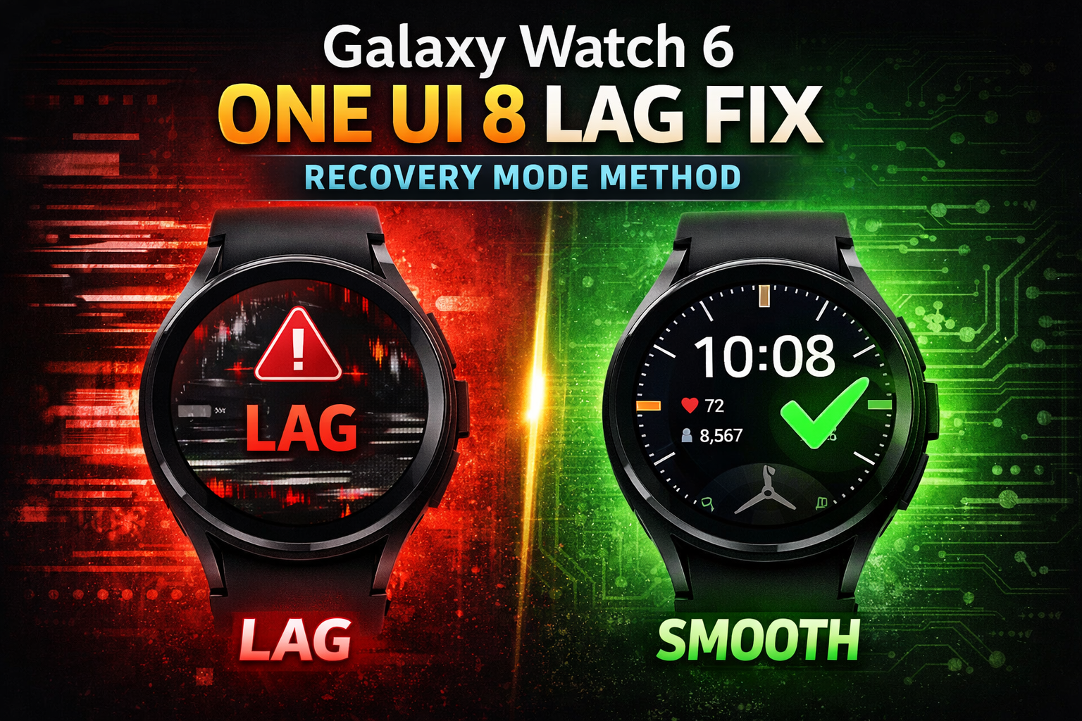 One UI 8 Made Your Galaxy Watch 6 Slow? Here’s the Fix