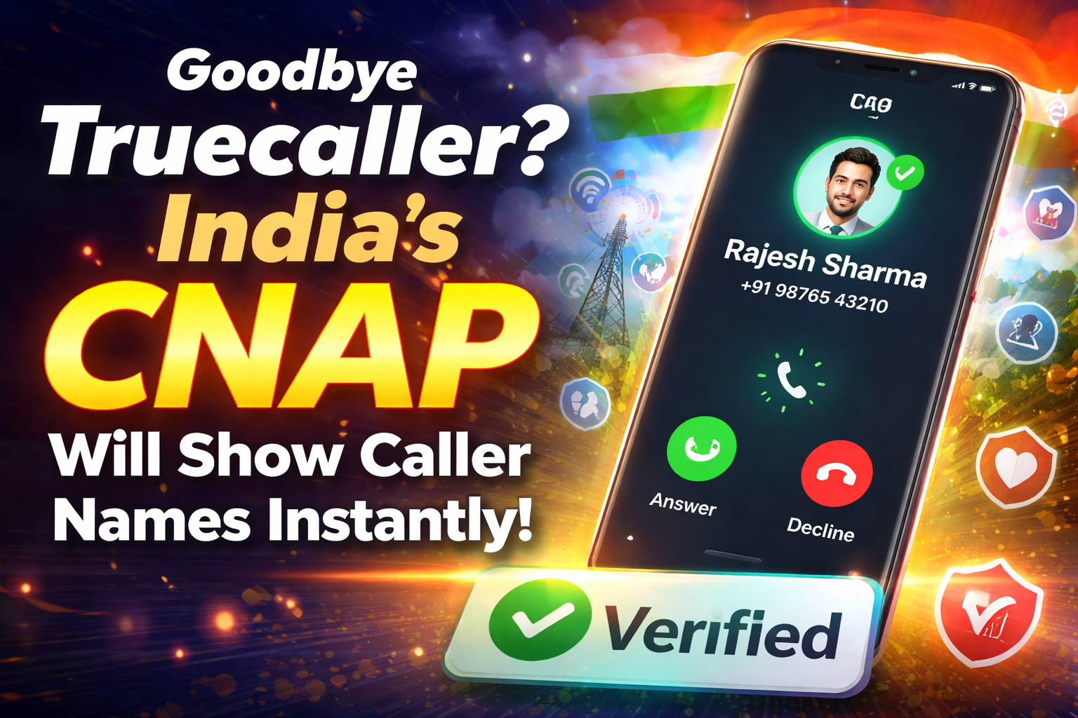 “Goodbye Truecaller? India’s CNAP Will Show Caller Names Instantly by Default”